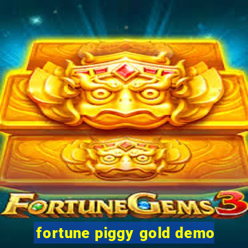 fortune piggy gold demo